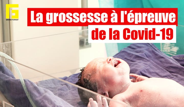 La grossesse à l'épreuve de la Covid-19