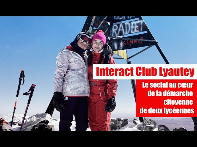 VIDEO. Interact Club Lyautey : Le social au cœur de la démarche citoyenne de deux lycéennes !