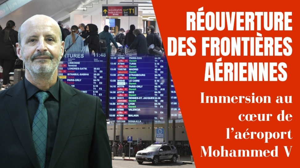 Réouverture des frontières aériennes : Immersion au cœur de l’aéroport Mohammed V