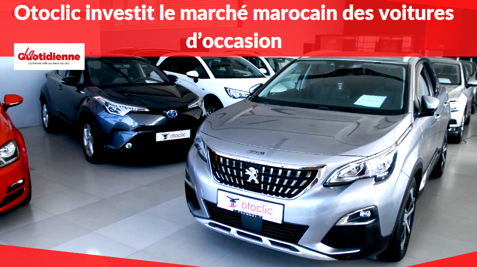 VIDEO. Automobile : Otoclic investit le marché marocain des voitures d’occasion